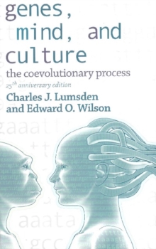 Genes, Mind, And Culture - The Coevolutionary Process: 25th Anniversary Edition