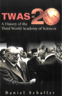 Twas At 20: A History Of The Third World Academy Of Sciences