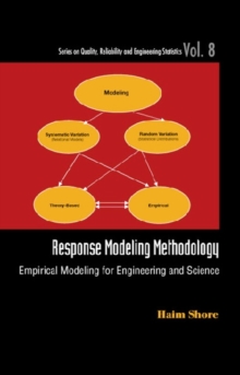 Response Modeling Methodology: Empirical Modeling For Engineering And Science