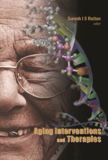 Aging Interventions And Therapies