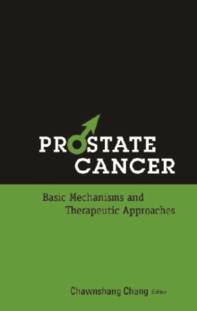 Prostate Cancer: Basic Mechanisms And Therapeutic Approaches