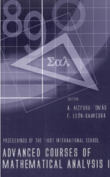 Advanced Courses Of Mathematical Analysis I - Proceedings Of The First International School