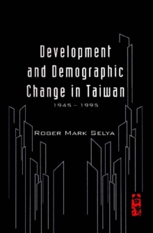 Development And Demographic Change In Taiwan (1945-1995)