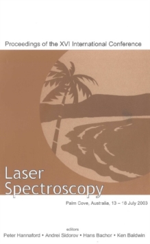 Laser Spectroscopy - Proceedings Of The Xvi International Conference