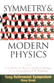 Symmetry And Modern Physics: Yang Retirement Symposium