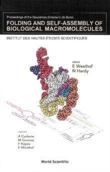 Folding And Self-assembly Of Biological Macromolecules - Proceedings Of The Deuxiemes Entretiens De Bures