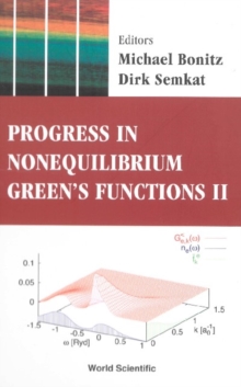 Progress In Nonequilibrium Green's Functions Ii - Proceedings Of The Conference