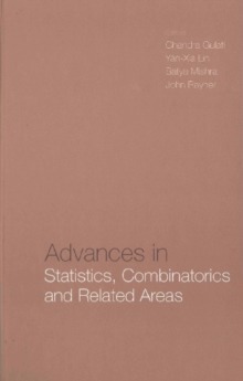 Advances In Statistics, Combinatorics And Related Areas: Selected Papers From The Scra2001-fim Viii, Procs Of The Wollongong Conference