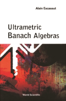 Ultrametric Banach Algebras