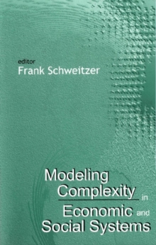 Modeling Complexity In Economic And Social Systems