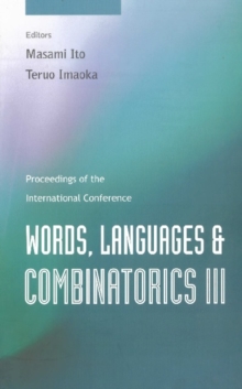 Words, Languages And Combinatorics Iii, Proceedings Of The International Colloquium