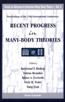 Recent Progress In Many-body Theories - Proceedings Of The 11th International Conference