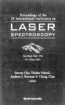 Laser Spectroscopy - Proceedings Of The Xv International Conference