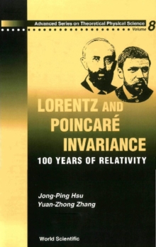 Lorentz And Poincare Invariance: 100 Years Of Relativity