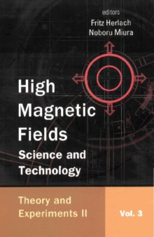 High Magnetic Fields: Science And Technology (In 3 Volumes) - Vol. 3