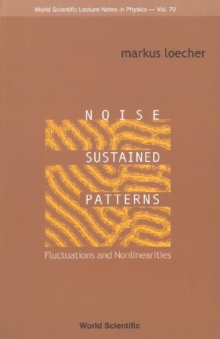 Noise Sustained Patterns: Fluctuations And Nonlinearities