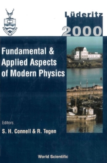 Fundamental And Applied Aspects Of Modern Physics, Proceedings Of The Intl Conf On Fundamental And Applied Aspects Of Modern Physics