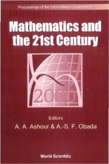 Mathematics And The 21st Century - Proceedings Of The International Conference