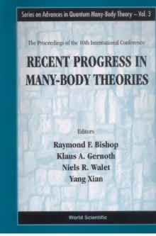 Recent Progress In Many-body Theories - Proceedings Of The 10th International Conference