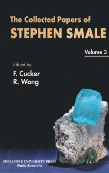 Collected Papers Of Stephen Smale, The (In 3 Volumes) - Volume 3