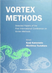 Vortex Methods: Selected Papers Of The First International Conference On Vortex Methods