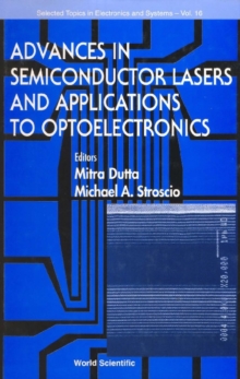 Advances In Semiconductor Lasers And Applications To Optoelectronics (Ijhses Vol. 9 No. 4)