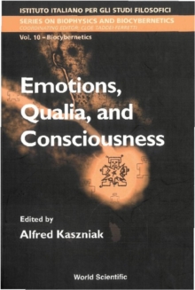 Emotions, Qualia, And Consciousness