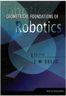 Geometrical Foundations Of Robotics