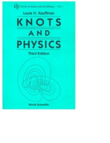 Knots And Physics (Third Edition)