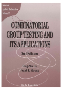 Combinatorial Group Testing And Its Applications (2nd Edition)