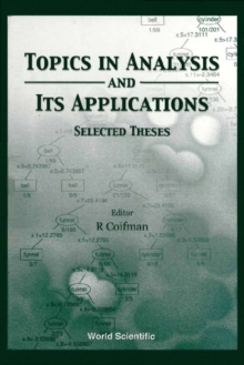 Topics In Analysis And Its Applications, Selected Theses