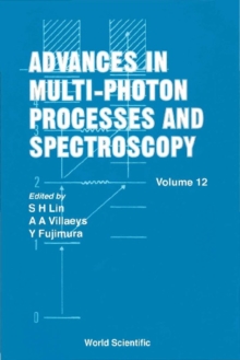 Advances In Multi-photon Processes And Spectroscopy, Vol 12