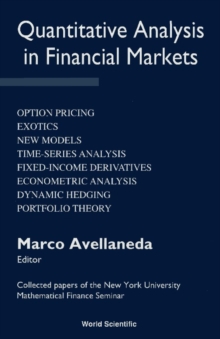 Quantitative Analysis In Financial Markets: Collected Papers Of The New York University Mathematical Finance Seminar