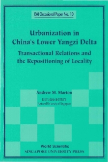 Urbanization In China's Lower Yangzi Delta: Transactional Relations And The Repositioning Of Locality