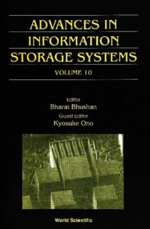 Advances In Information Storage Systems: Selected Papers From The International Conference On Micromechatronics For Information And Precision Equipment (Mipe '97) (Volumes 9 & 10)