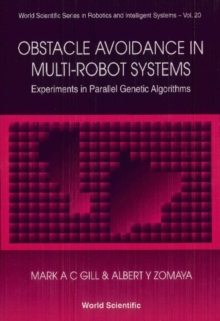 Obstacle Avoidance In Multi-robot Systems, Experiments In Parallel Genetic Algorithms