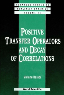 Positive Transfer Operators And Decay Of Correlations