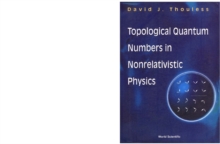 Topological Quantum Numbers In Nonrelativistic Physics