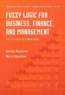 Fuzzy Logic For Business, Finance, And Management