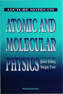 Lecture Notes On Atomic And Molecular Physics