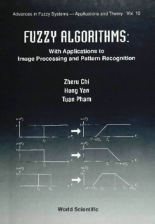 Fuzzy Algorithms: With Applications To Image Processing And Pattern Recognition