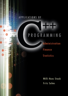 Applications Of C++ Programming: Administration, Finance And Statistics