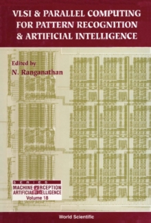 Vlsi And Parallel Computing For Pattern Recognition And Artificial Intelligence