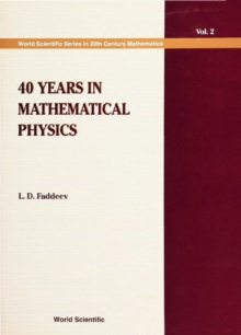 40 Years In Mathematical Physics