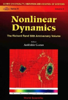 Nonlinear Dynamics: The Richard Rand 50th Anniversary Volume