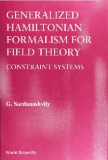 Generalized Hamiltonian Formalism For Field Theory: Constraint Systems