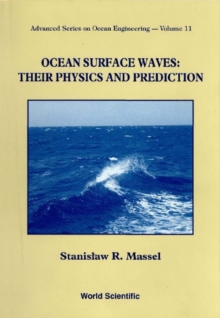 Ocean Surface Waves: Their Physics And Prediction