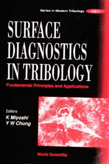 Surface Diagnostics In Tribology: Fundamental Principles And Applications