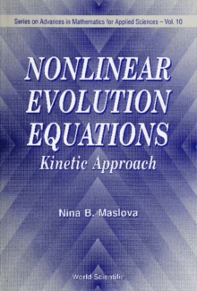 Nonlinear Evolution Equations: Kinetic Approach