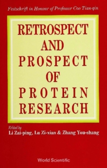 Retrospect And Prospect In Protein Research